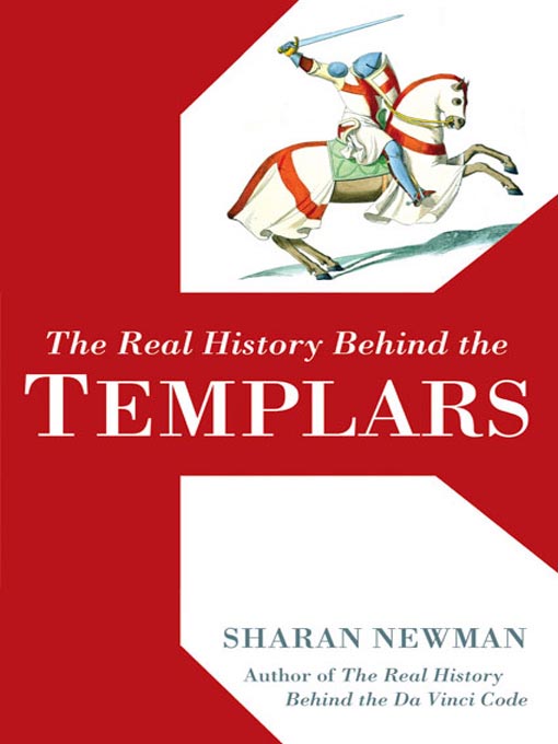Title details for The Real History Behind the Templars by Sharan Newman - Wait list